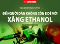 Nóng: Xăng ethanol có gây ì, hại động cơ xe không?